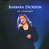 Barbara Dickson In Concert (2 CD) Формат: 2 Audio CD (Jewel Case) Дистрибьюторы: Voiceprint, Концерн "Группа Союз" Великобритания Лицензионные товары Характеристики аудионосителей 2007 г Сборник: Импортное издание инфо 1129p.