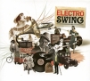 Electro Swing Формат: Audio CD (DigiPack) Дистрибьюторы: Wagram Music, Концерн "Группа Союз" Франция Лицензионные товары Характеристики аудионосителей 2009 г Сборник: Импортное издание инфо 1355p.