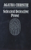 Agatha Christie Selected Detective Prose Авторский сборник Букинистическое издание Сохранность: Хорошая Издательство: Радуга, 1989 г Твердый переплет, 400 стр ISBN 5-05-002425-0 Тираж: 50000 экз Формат: 84x108/32 (~130х205 мм) инфо 4587p.